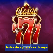 bolsa de apostas exchange